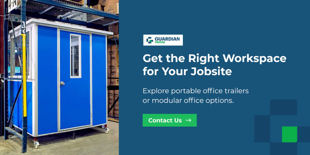 Get the Right Workspace for Your Jobsite With Guardian Prefab