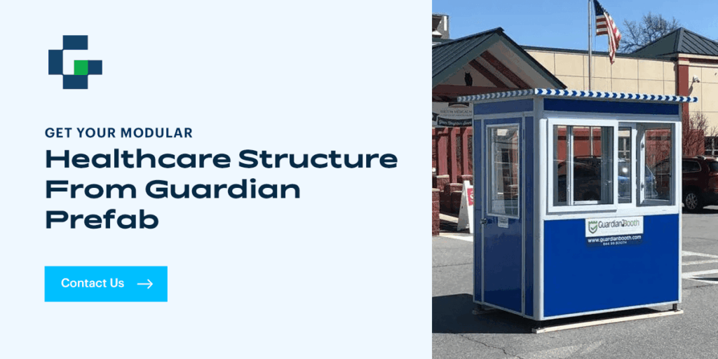 Get Your Modular Healthcare Structure From Guardian Prefab